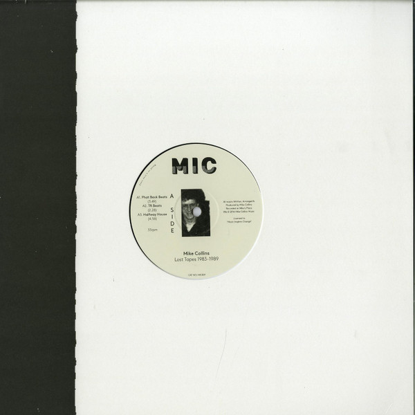 Mike Collins - Lost Tapes 1983 -1989 | MIC (MIC001)