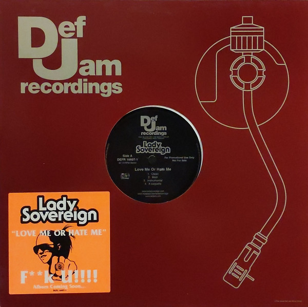Lady Sovereign - Love Me Or Hate Me (F**k U!!!!) | Def Jam Recordings (DEFR 16607-1)