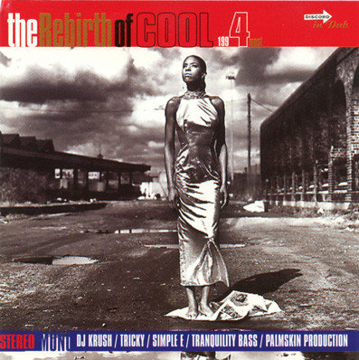Various - The Rebirth Of Cool 4 | Island Records (74321 21959 2) - main Various - The Rebirth Of Cool 4 | Island Records (74321 21959 2) - main