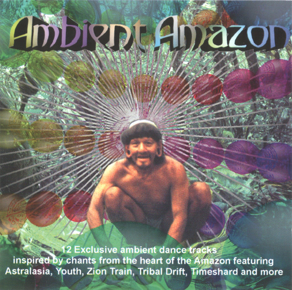 Various - Ambient Amazon | Tumi Dance (TMD CD1)