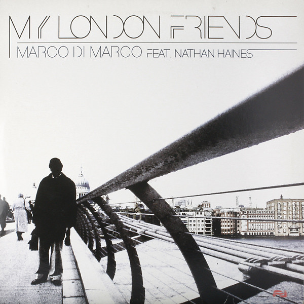 Marco Di Marco & Nathan Haines - My London Friends | Arision (ARI 012LP) - main Marco Di Marco & Nathan Haines - My London Friends | Arision (ARI 012LP) - main