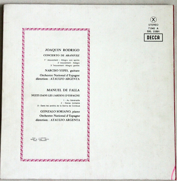 Joaquín Rodrigo – Narciso Yepes guitare / Manuel De Falla - Gonzalo Soriano piano — Orquesta Nacional De España : dir. Ataúlfo Argenta - Concierto De Aranjuez / Nuits Dans Les Jardins D'Espagne | Decca (7.040 A (SXL 2.091)) - 3