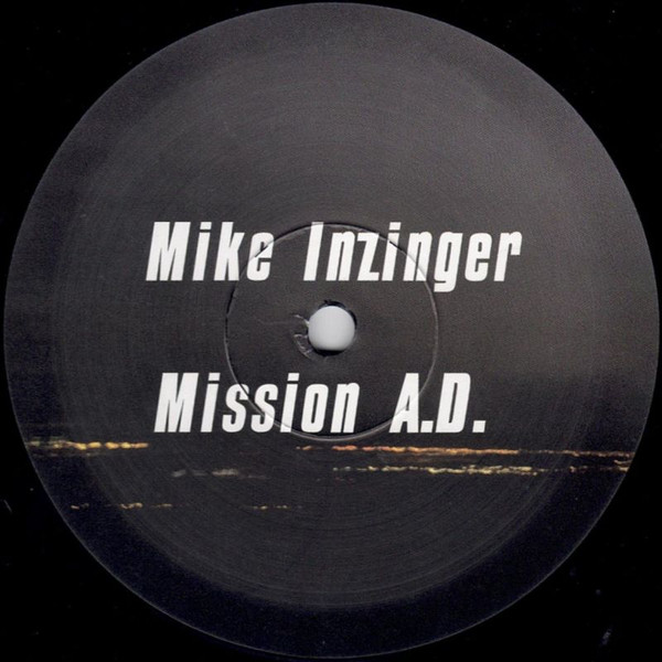 Mike Inzinger - Mission A.D. | MIR Records (0002) - 2 Mike Inzinger - Mission A.D. | MIR Records (0002) - 2