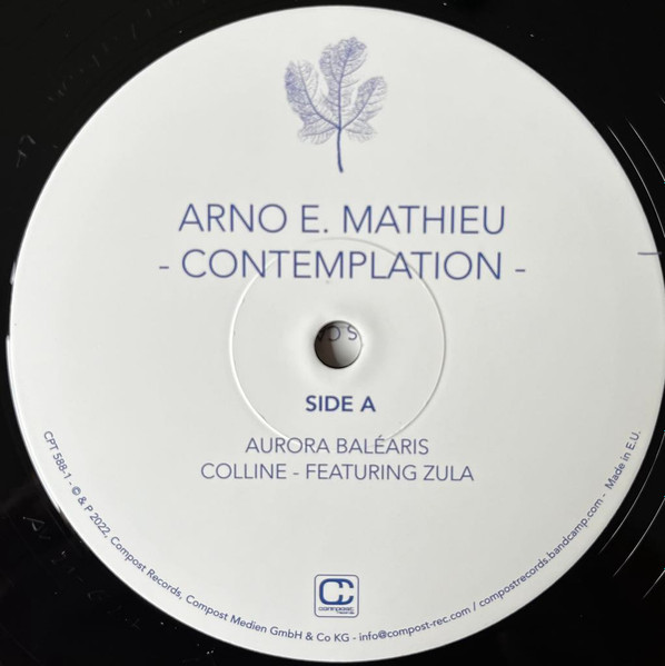 Arno E. Mathieu - Contemplation | Compost Records (CPT 588-1) - 4 Arno E. Mathieu - Contemplation | Compost Records (CPT 588-1) - 4