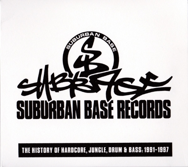 Various - Suburban Base - The History Of Hardcore, Jungle, Drum & Bass: 1991-1997 | New State Music (NEW9148CD) - main
