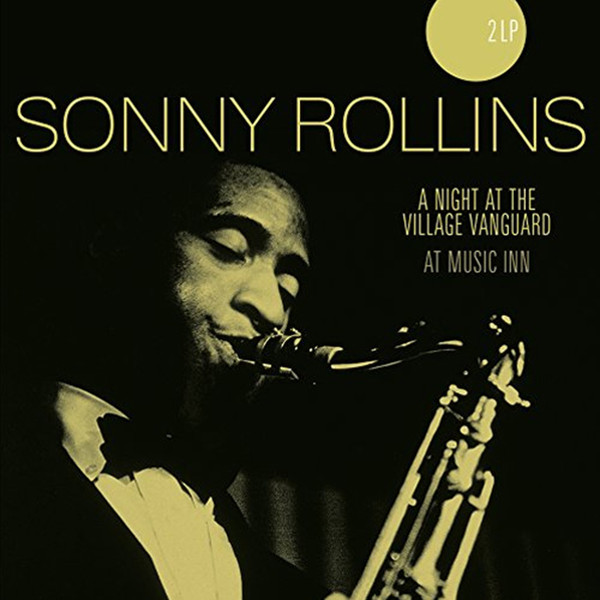 Sonny Rollins - A Night At The Village Vanguard/At Music Inn | Vinyl Passion (VP 80785) - main