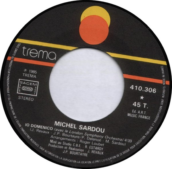 Michel Sardou - Io Domenico / La Débandade | Trema (410 306) - 3