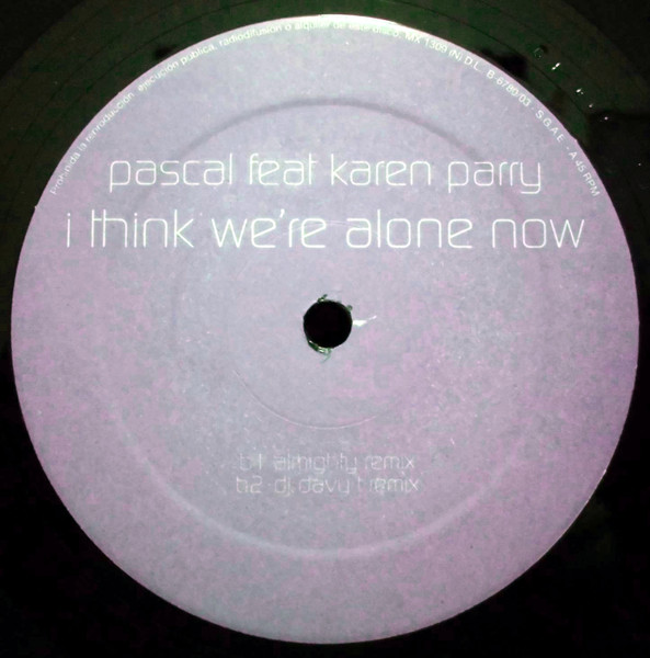 Pascal Feat Karen Parry - I Think We're Alone Now | Blanco Y Negro (MX 1309 (N)) - 4 Pascal Feat Karen Parry - I Think We're Alone Now | Blanco Y Negro (MX 1309 (N)) - 4