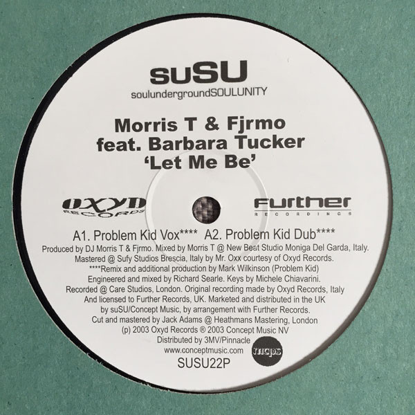 Morris T & Fjrmo Feat. Barbara Tucker - Let Me Be | suSU (SUSU22P) - main