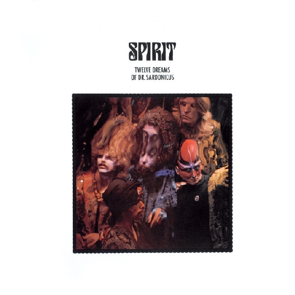 Spirit - Twelve Dreams Of Dr. Sardonicus | Edsel Records (ED CD 313)