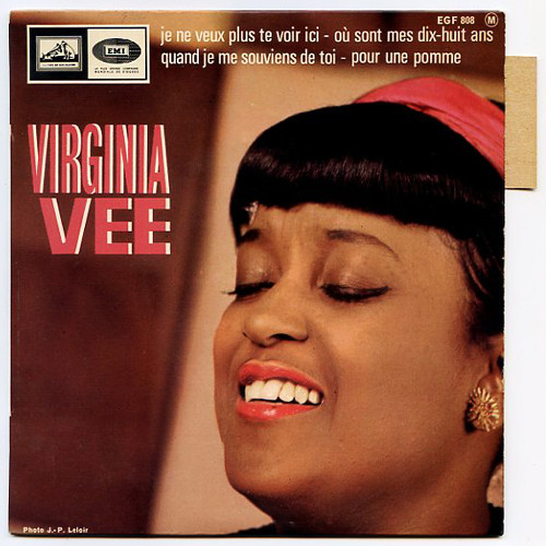 Virginia Vee - Je Ne Veux Plus Te Voir Ici | La Voix De Son Maître (7 EGF 808) - main Virginia Vee - Je Ne Veux Plus Te Voir Ici | La Voix De Son Maître (7 EGF 808) - main