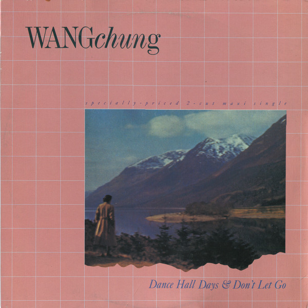 Wang Chung - Dance Hall Days | Geffen Records (92 01940)