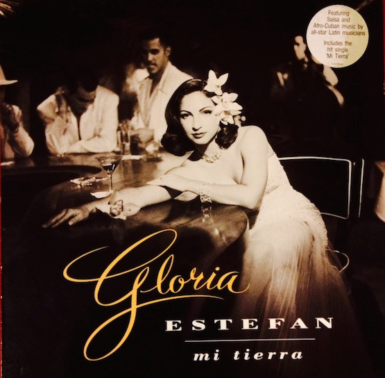 Gloria Estefan - Mi Tierra | Epic (EPC 473799 1)