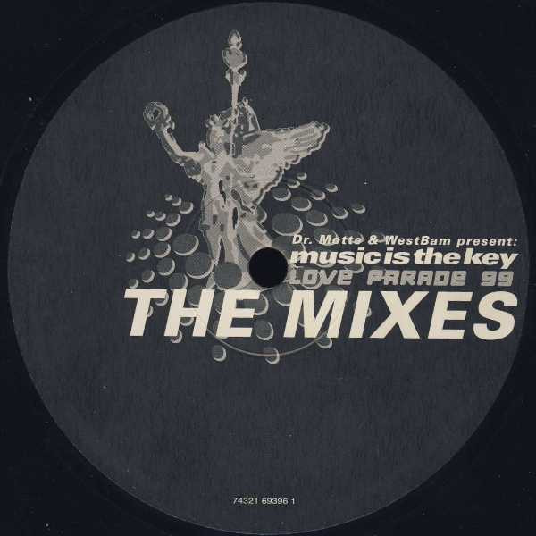 Dr. Motte & WestBam - Music Is The Key (Love Parade 99) (The Mixes) | Low Spirit Recordings (74321 69396 1) - main