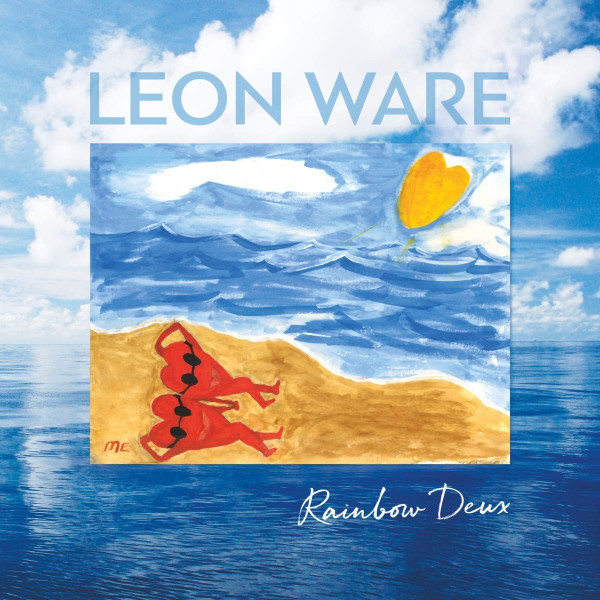 Leon Ware - Rainbow Deux | Be With Records (BEWITH 034LP) - main Leon Ware - Rainbow Deux | Be With Records (BEWITH 034LP) - main