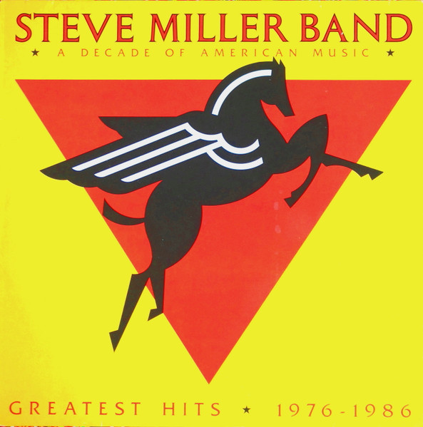 Steve Miller Band - Greatest Hits 1976-1986 | Mercury (830 978-1) - main