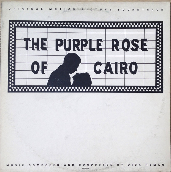 Dick Hyman - The Purple Rose Of Cairo - Original Motion Picture Soundtrack | MCA Records (25 2225-1) - main