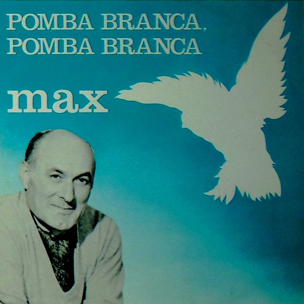 Maximiano De Sousa - Pomba Branca, Pomba Branca | Orlador (72095)