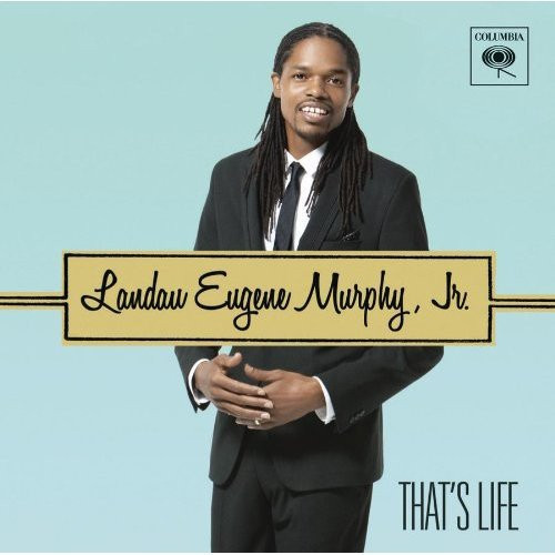 Landau Eugene Murphy, Jr. - That's Life | Columbia (88697 99178 2) - main
