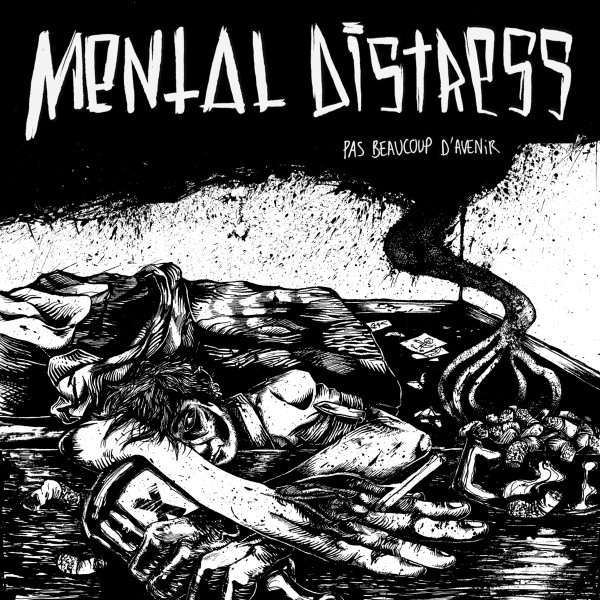 Mental Distress - Pas Beaucoup D'avenir | Hardcore For The Losers (HC4L057)