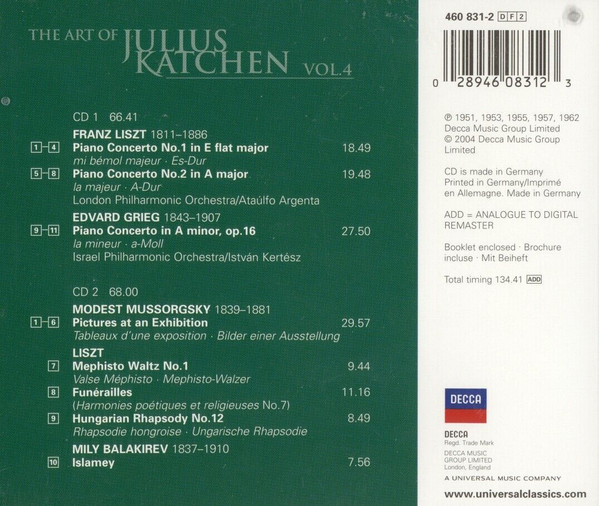 Julius Katchen , Franz Liszt , Edvard Grieg , Modest Mussorgsky , Mily Balakirev - The Art Of Julius Katchen Vol. 4 | Decca (460 831-2) - 2