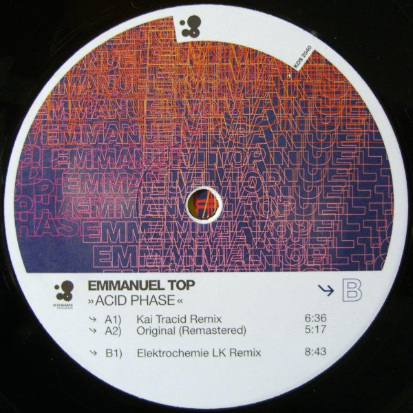 Emmanuel Top - Acid Phase | Kosmo Records (KOS 2040) - 4 Emmanuel Top - Acid Phase | Kosmo Records (KOS 2040) - 4