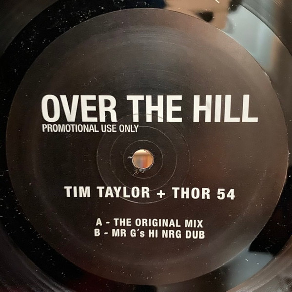 Tim Taylor + Thor 54 - Over The Hill | Missile Records (Missile 49)