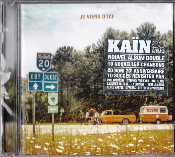 Kaïn - Je Viens D'Ici | Productions Martin Leclerc (MQMCD2-2533) - 2