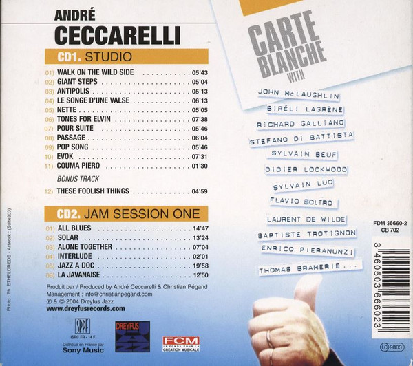 André Ceccarelli - Carte Blanche | Dreyfus Jazz (FDM 36660-2) - 2 André Ceccarelli - Carte Blanche | Dreyfus Jazz (FDM 36660-2) - 2