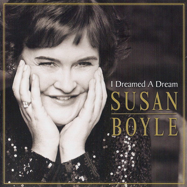 Susan Boyle - I Dreamed A Dream | Syco Music (88697 59829 2) - main Susan Boyle - I Dreamed A Dream | Syco Music (88697 59829 2) - main
