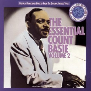 Count Basie - The Essential Count Basie Volume 2 | Columbia Jazz Masterpieces (CJ 40835) - main Count Basie - The Essential Count Basie Volume 2 | Columbia Jazz Masterpieces (CJ 40835) - main