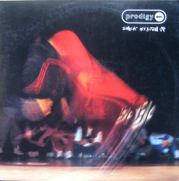The Prodigy - Smack My Bitch Up | Maverick (0-43946) - main