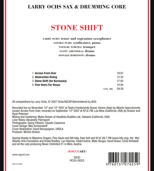 Larry Ochs Sax & Drumming Core - Stone Shift | Rogueart (ROG-0025) - 2 Larry Ochs Sax & Drumming Core - Stone Shift | Rogueart (ROG-0025) - 2