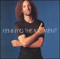 Kenny G - The Moment | Arista (07822 18935 2)