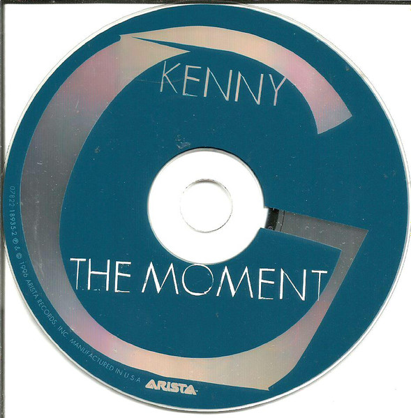 Kenny G - The Moment | Arista (07822 18935 2) - 3