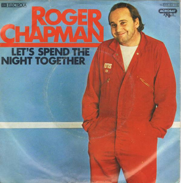 Roger Chapman - Let's Spend The Night Together | Acrobat Records (1 C 006-63 118)