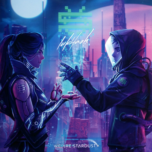 LukHash - We Are Stardust | NewRetroWave (NRWR102) - main