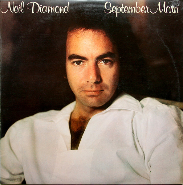 Neil Diamond - September Morn | CBS (S 86096)