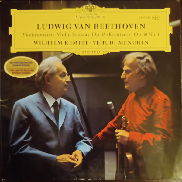 Ludwig van Beethoven , Yehudi Menuhin ∙ Wilhelm Kempff - Violinsonaten = Violin Sonatas Op. 47 »Kreutzer« ∙ Op. 30 No. 3 | Deutsche Grammophon (2530 135) - main Ludwig van Beethoven , Yehudi Menuhin ∙ Wilhelm Kempff - Violinsonaten = Violin Sonatas Op. 47 »Kreutzer« ∙ Op. 30 No. 3 | Deutsche Grammophon (2530 135) - main