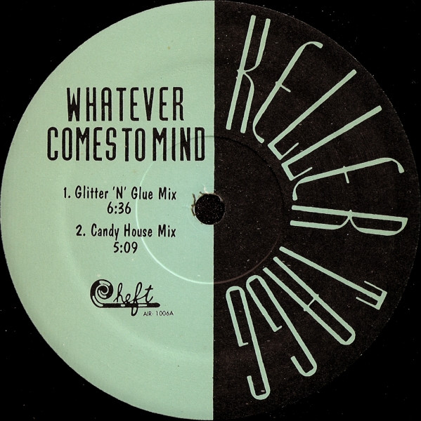 Keller Tagg - Whatever Comes To Mind | Cheft (AIR-1006)