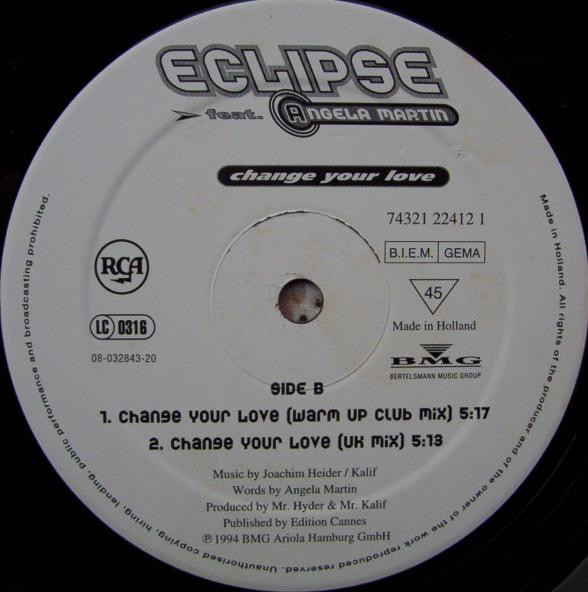 Eclipse Feat. Angela Martin - Change Your Love | RCA (74321 22412 1) - 4 Eclipse Feat. Angela Martin - Change Your Love | RCA (74321 22412 1) - 4