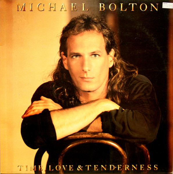 Michael Bolton - Time, Love & Tenderness | CBS/Sony (COL 467812 1) - main
