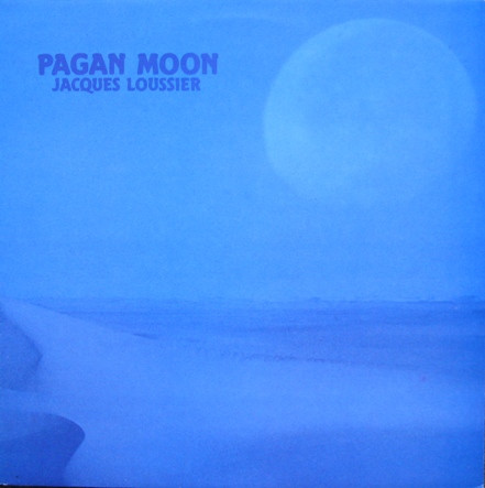 Jacques Loussier - Pagan Moon | CBS (CBS 85859) - main