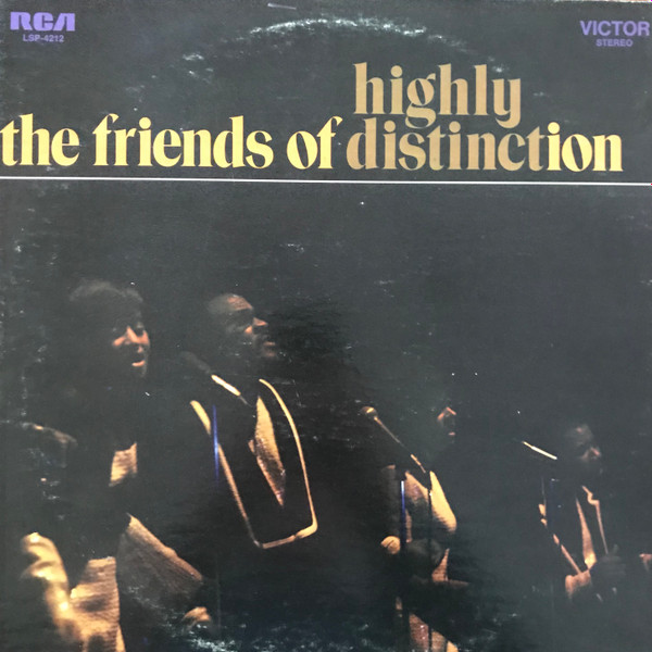 The Friends Of Distinction - Highly Distinct | RCA Victor (LSP-4212) The Friends Of Distinction - Highly Distinct | RCA Victor (LSP-4212)