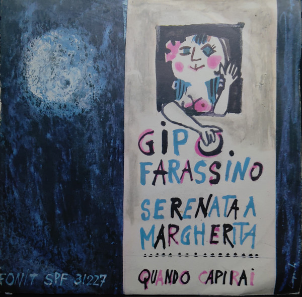 Gipo Farassino - Serenata A Margherita / Quando Capirai | Fonit (SPF 31227)