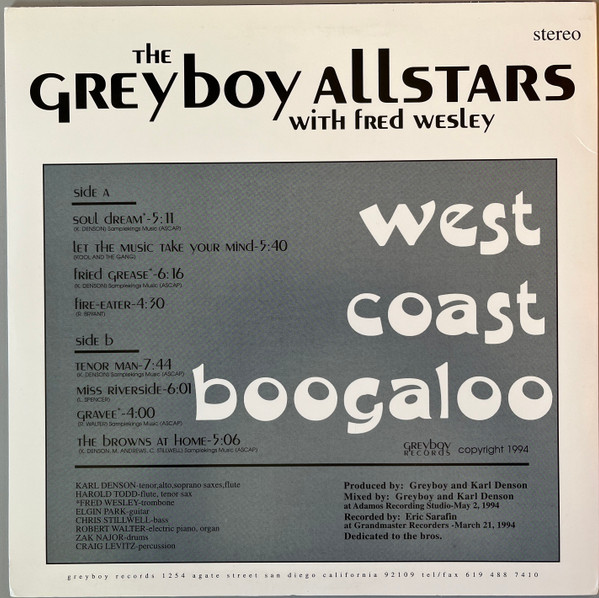The Greyboy Allstars With Fred Wesley - West Coast Boogaloo | Greyboy Records (GBRLP001) - 2 The Greyboy Allstars With Fred Wesley - West Coast Boogaloo | Greyboy Records (GBRLP001) - 2