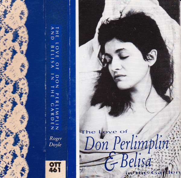 Roger Doyle - The Love Of Don Perlimplin And Belisa In The Garden | Operating Theatre Tapes (OTT-461) - main Roger Doyle - The Love Of Don Perlimplin And Belisa In The Garden | Operating Theatre Tapes (OTT-461) - main