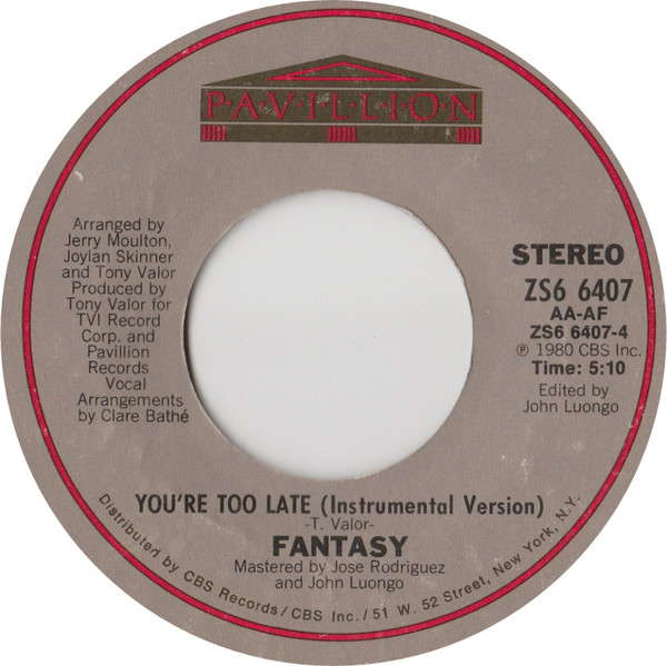 Fantasy - You're Too Late | Pavillion (ZS6 6407) - 2