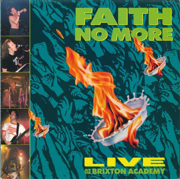 Faith No More - Live At The Brixton Academy | Slash (828 238-1) - main