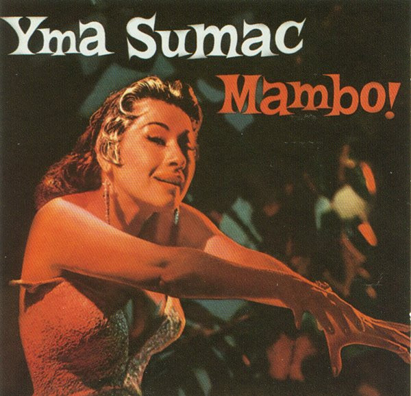 Yma Sumac - Mambo! | EMI Music Canada (0777-7-80863-2-1)